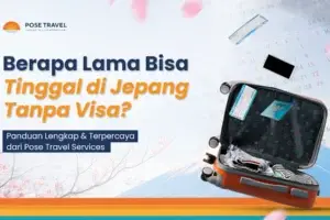 Berapa Lama Tinggal di Jepang? Ini dia Panduan Lengkapnya