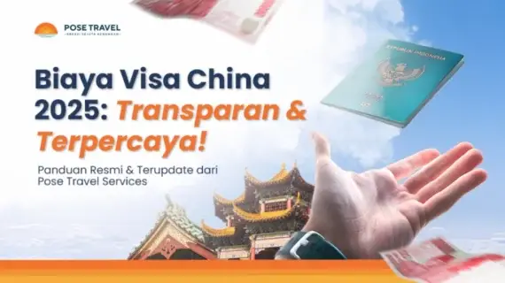 Biaya Visa China Terbaru