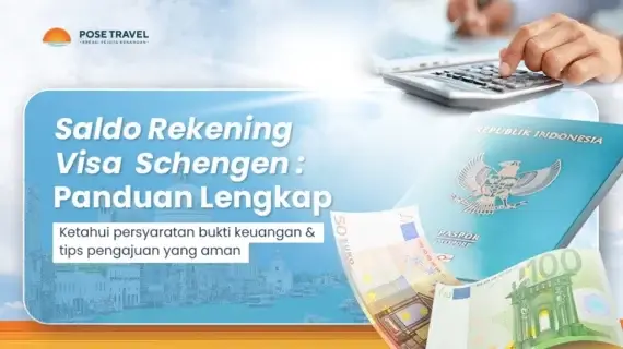 Panduan Efektif Saldo Rekening Visa Schengen