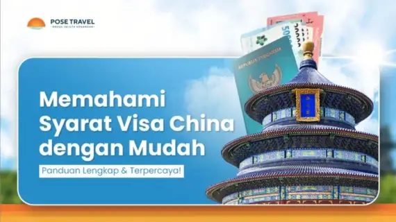 Syarat Visa China Terbaru