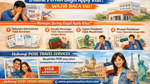 Trauma Gagal Apply Visa? Hubungi Pose Travel